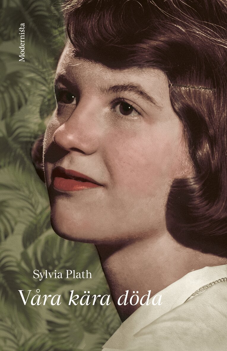 Sylvia Plath - Våra kära döda, E-bok