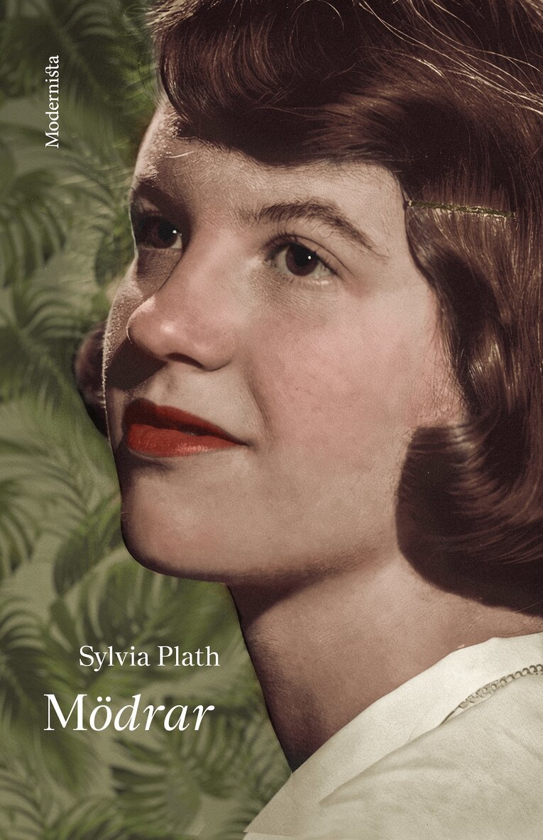 Sylvia Plath - Mödrar, E-bok