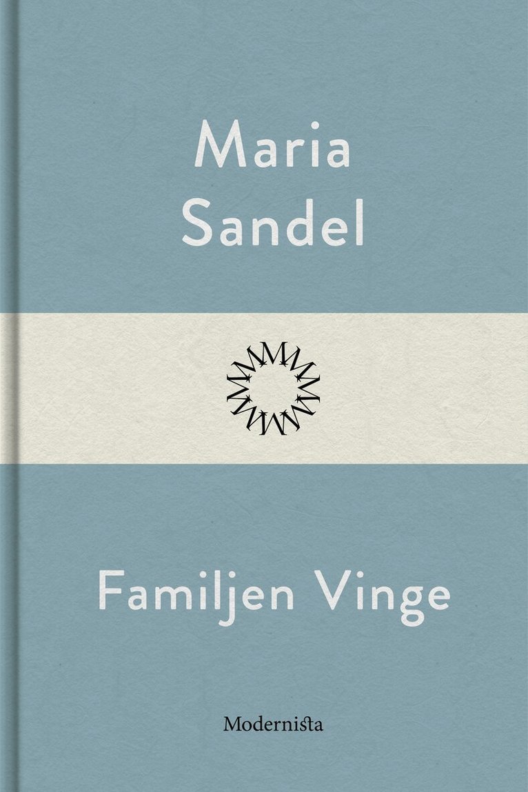Maria Sandel - Familjen Vinge, E-bok