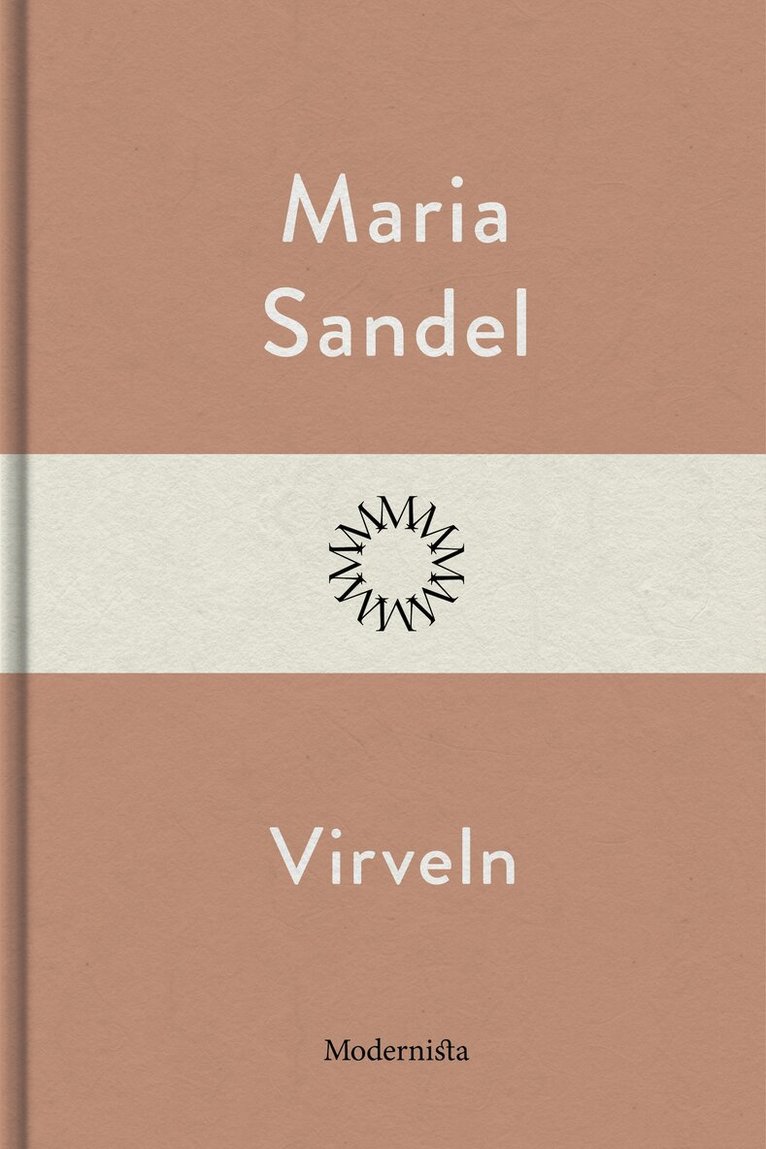 Maria Sandel - Virveln, E-bok