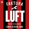 Faktura luft: Bluff, mygel och korruption - s skapades det jmtlndska fotbollsundret