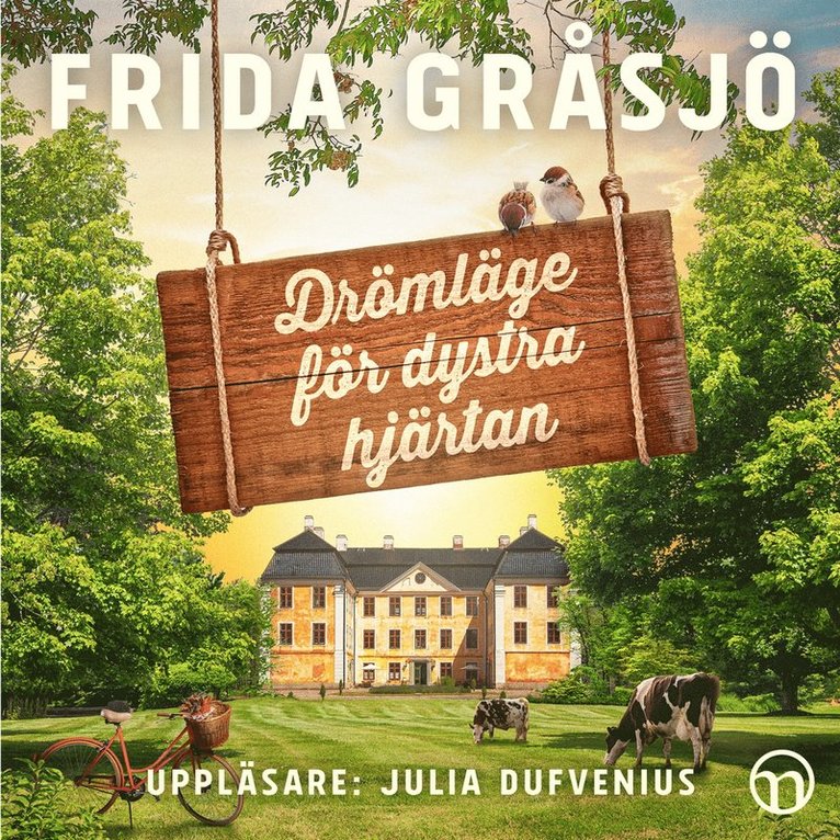 Frida Gråsjö - Drömläge för dystra hjärtan, Ljudbok