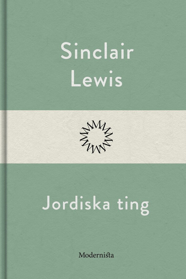 Sinclair Lewis - Jordiska ting, E-bok