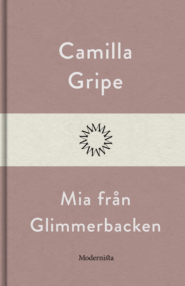 Camilla Gripe - Mia från Glimmerbacken, E-bok