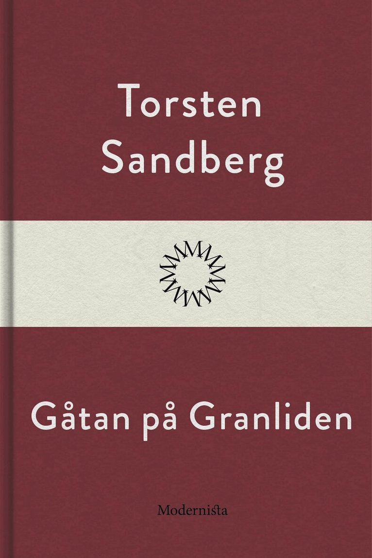 Torsten Sandberg - Gåtan på Granliden, E-bok