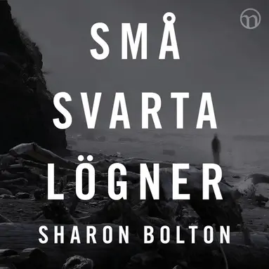 Sharon Bolton - Små svarta lögner, Ljudbok