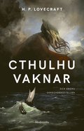 Cthulhu vaknar och andra skr�ckber�ttelser