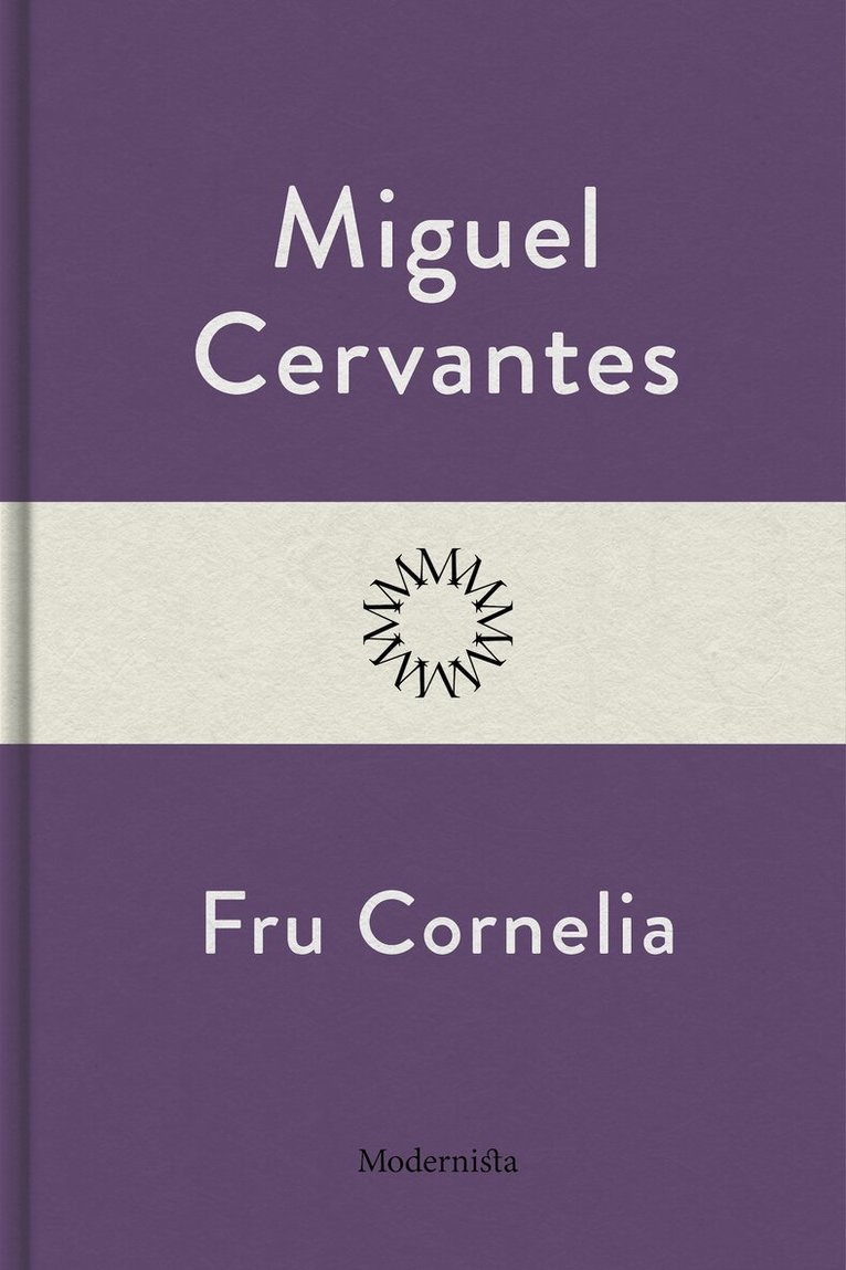 Miguel Cervantes - Fru Cornelia, E-bok