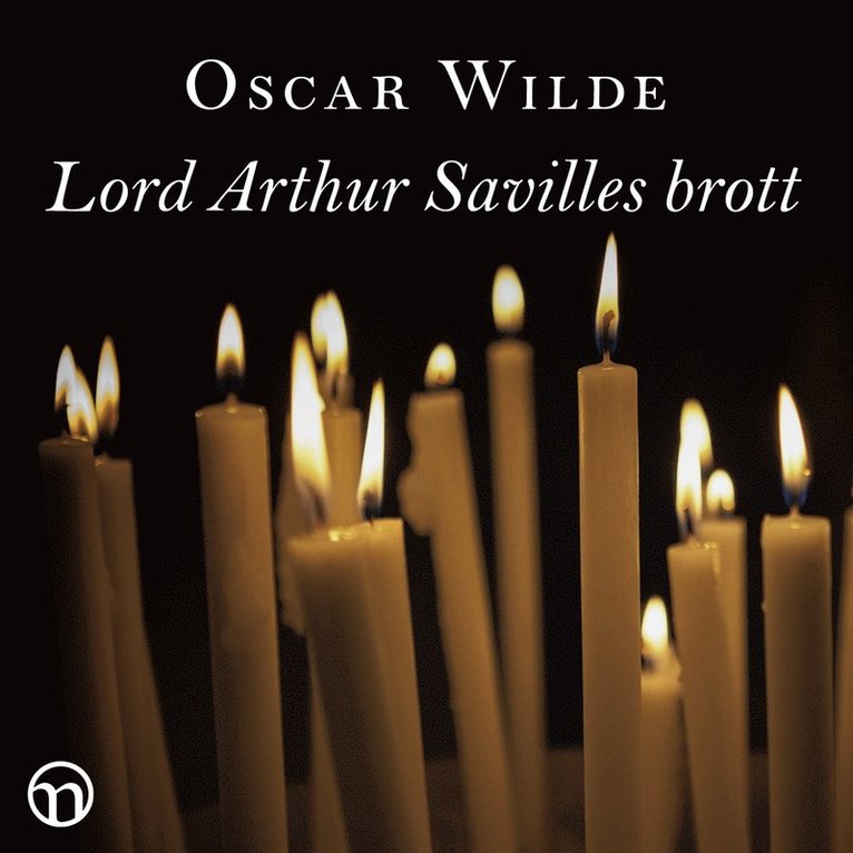Oscar Wilde - Lord Arthur Saviles brott, Ljudbok