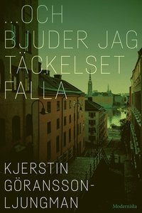 ?Och bjuder jag täckelset falla