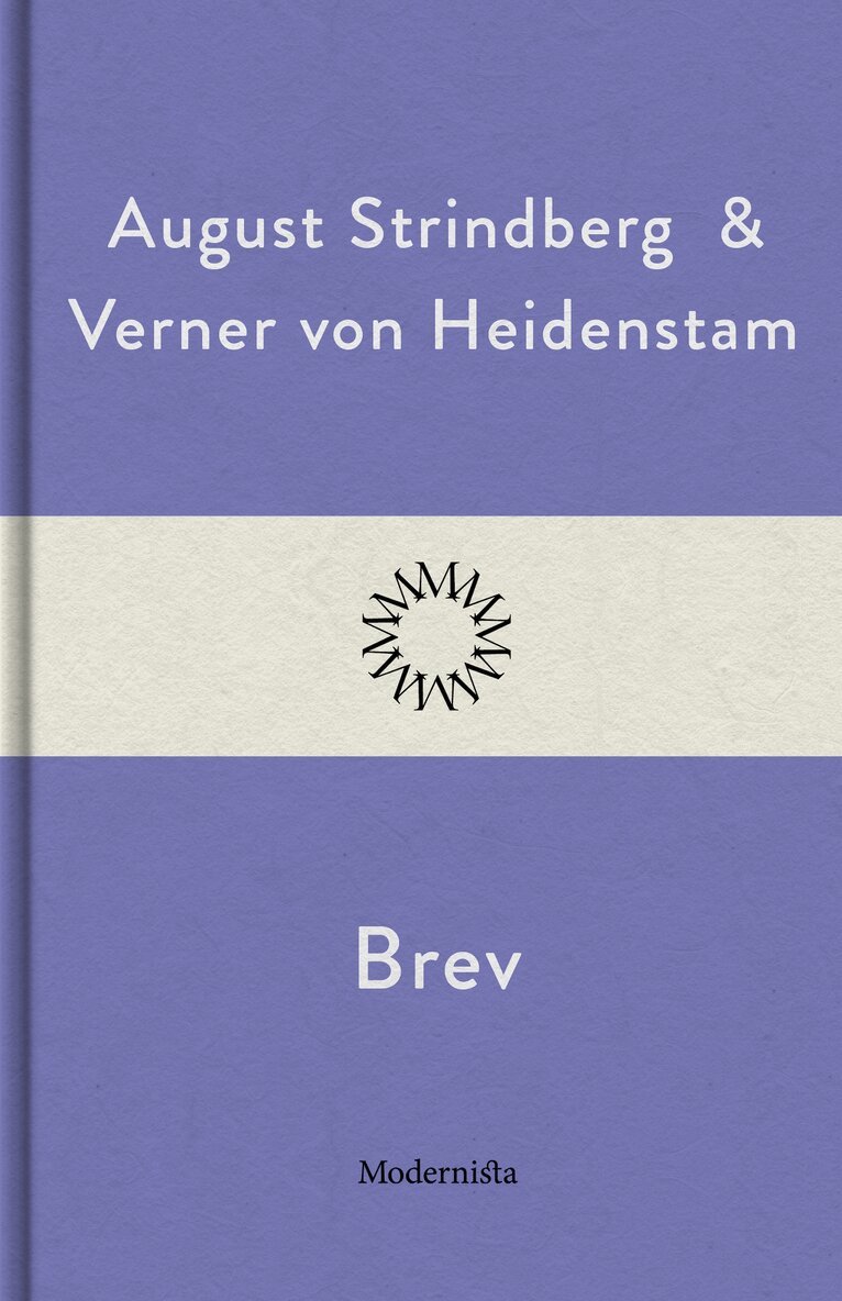 August Strindberg, Verner von Heidenstam - Brev, E-bok