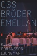 Oss bröder emellan