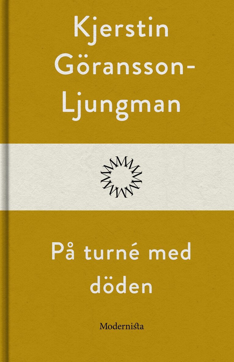 Kjerstin Göransson-Ljungman - På turné med döden, E-bok