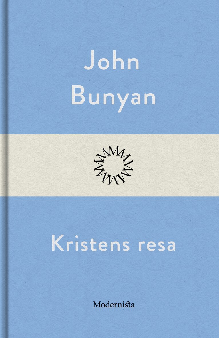 John Bunyan - Kristens resa, E-bok