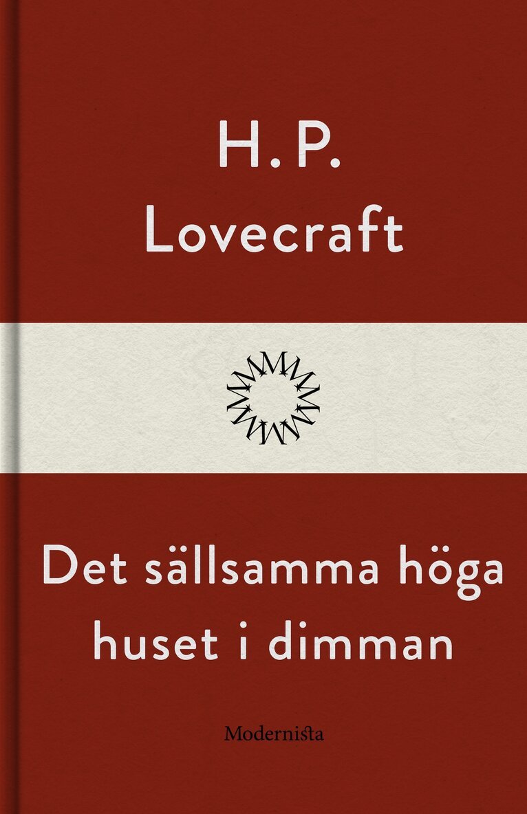 H. P. Lovecraft - Det sällsamma höga huset i dimman, E-bok
