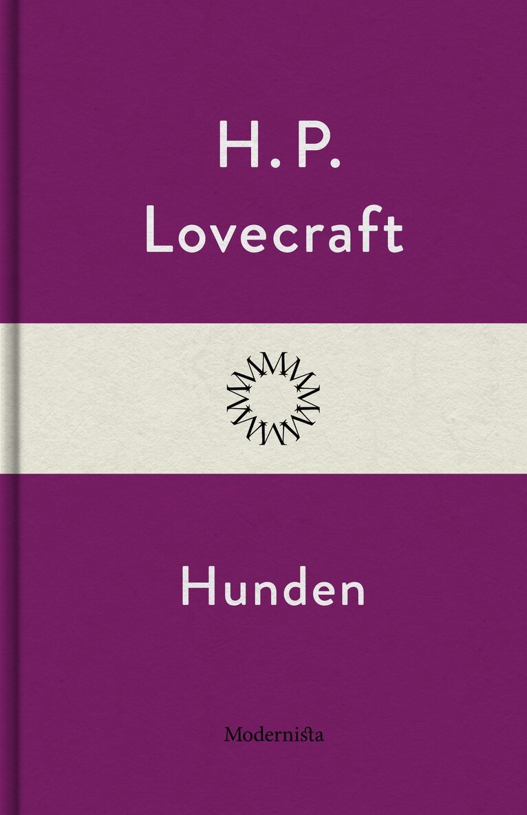 H. P. Lovecraft - Hunden, E-bok