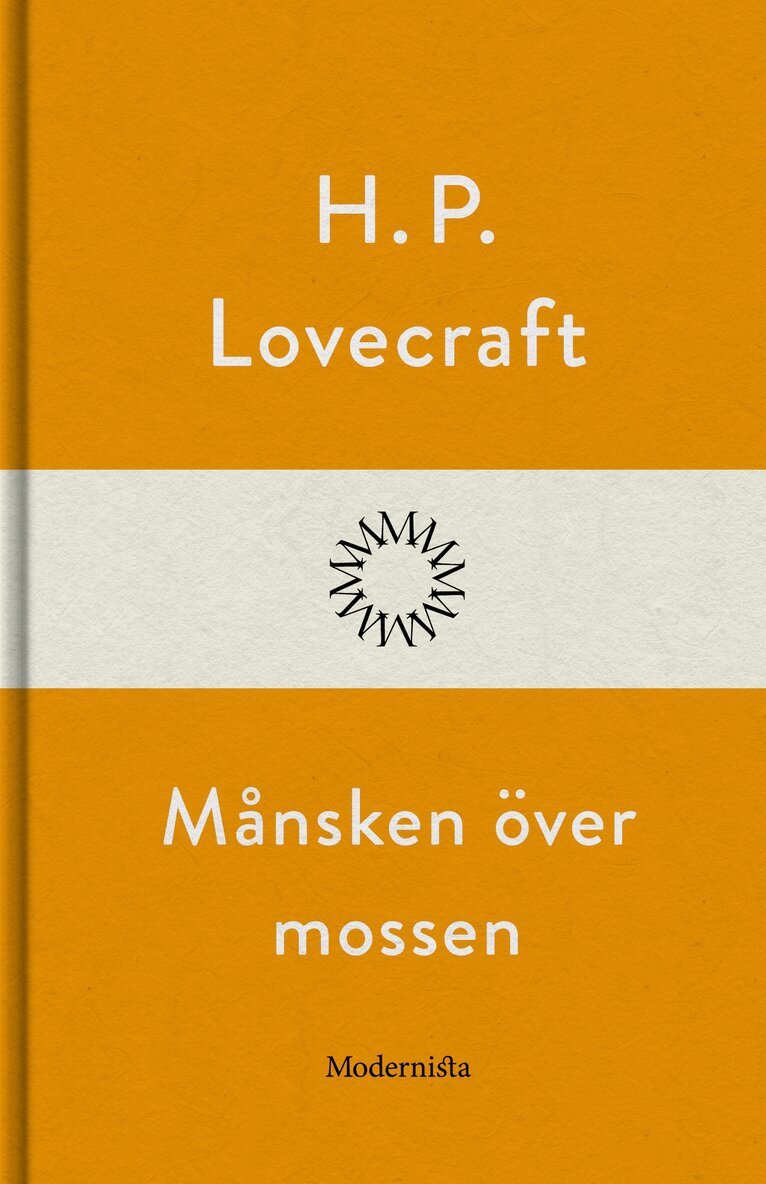 H. P. Lovecraft - Månsken över mossen, E-bok