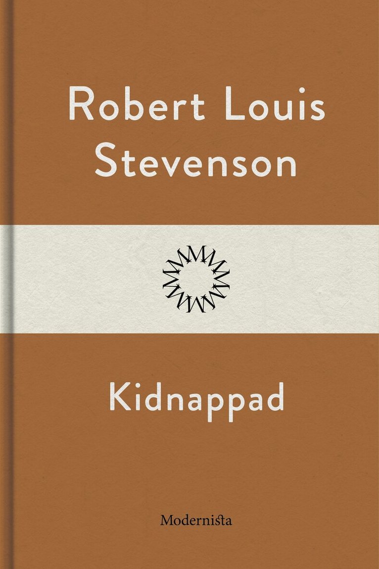 Robert Louis Stevenson - Kidnappad, E-bok