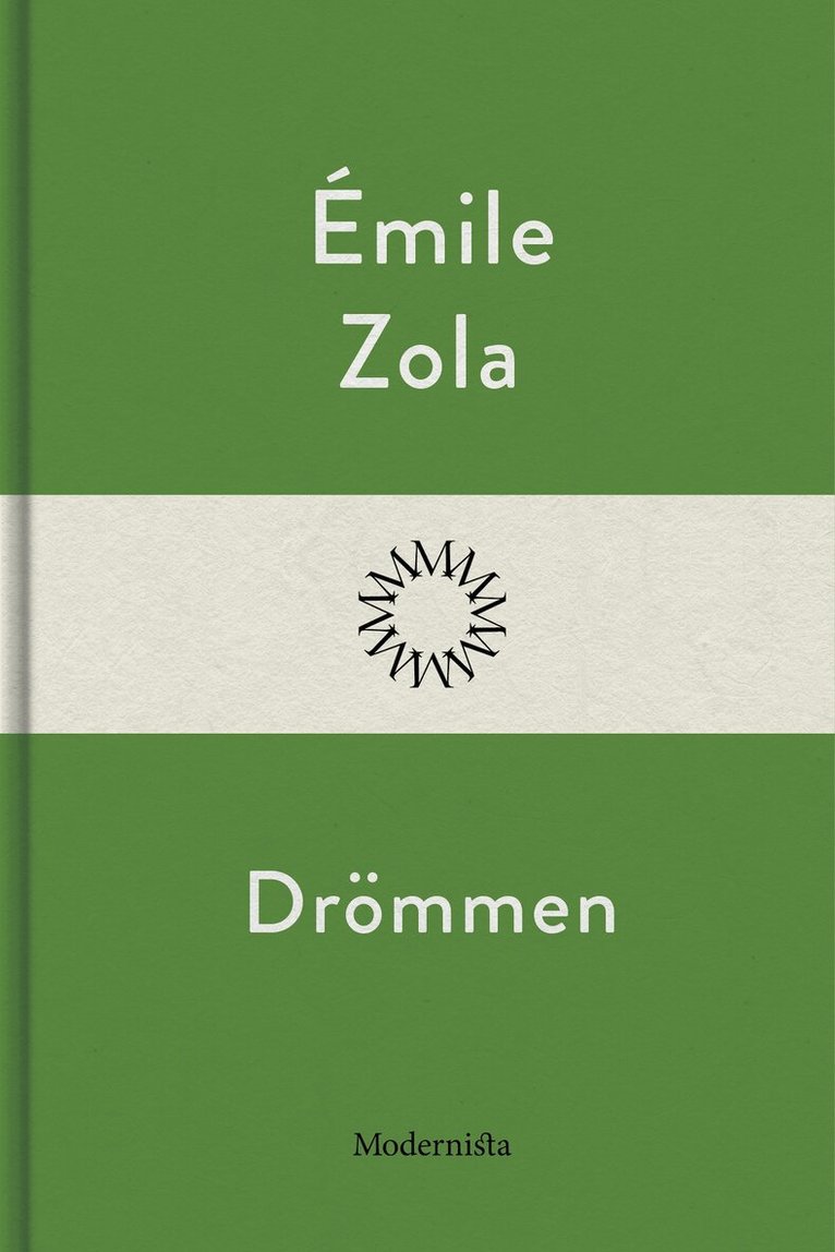 Émile Zola - Drömmen, E-bok