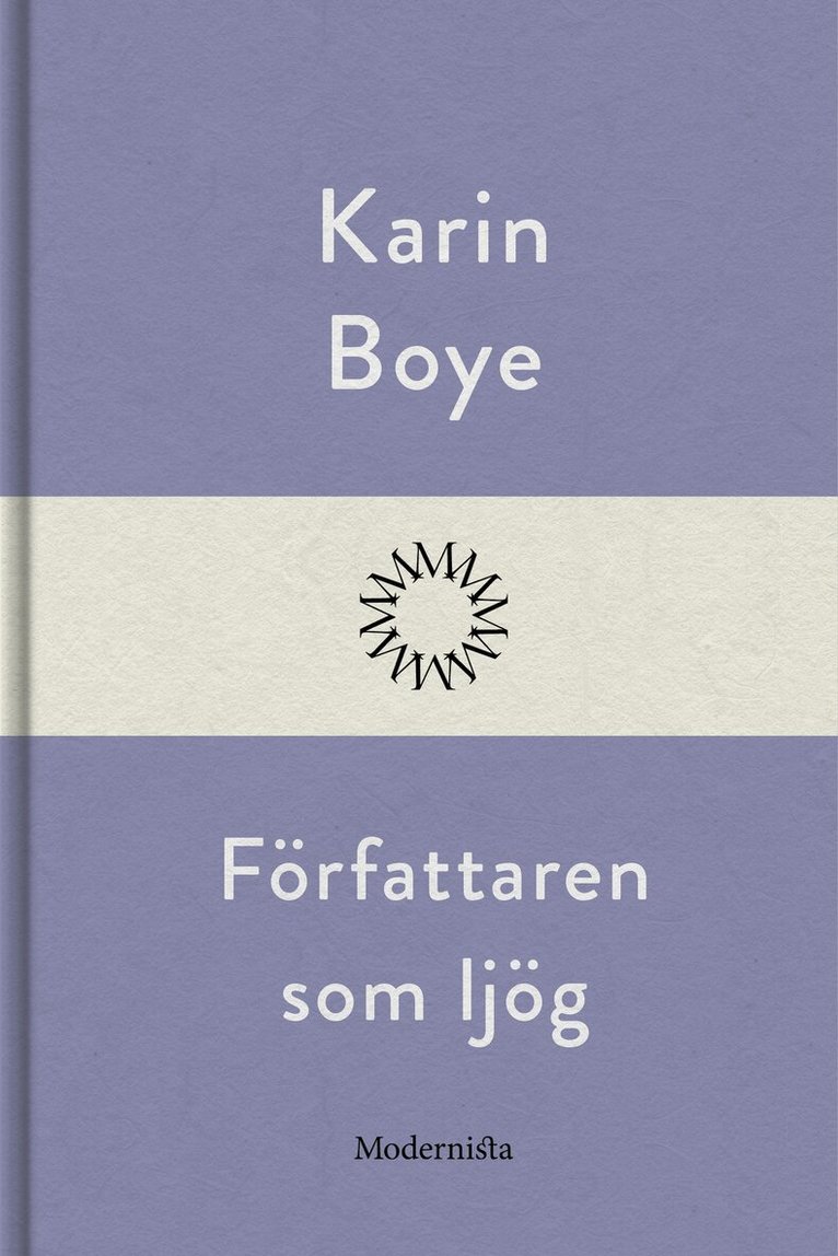 Karin Boye - Författaren som ljög, E-bok