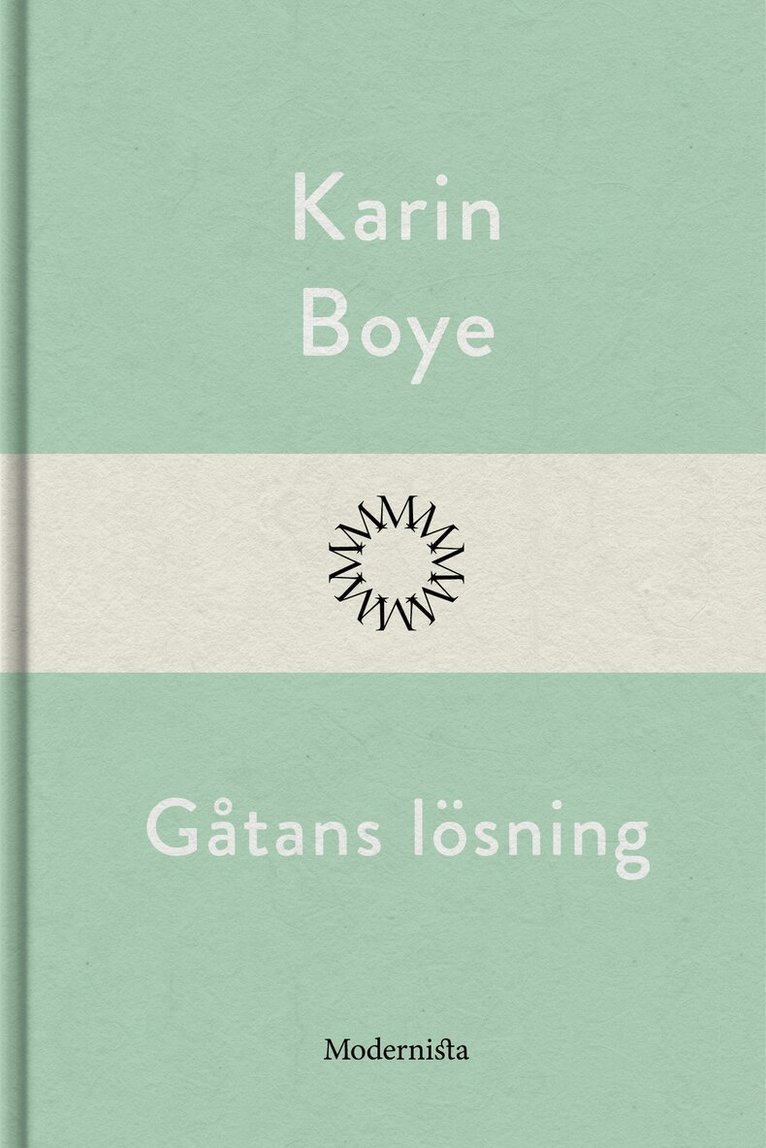 Karin Boye - Gåtans lösning, E-bok