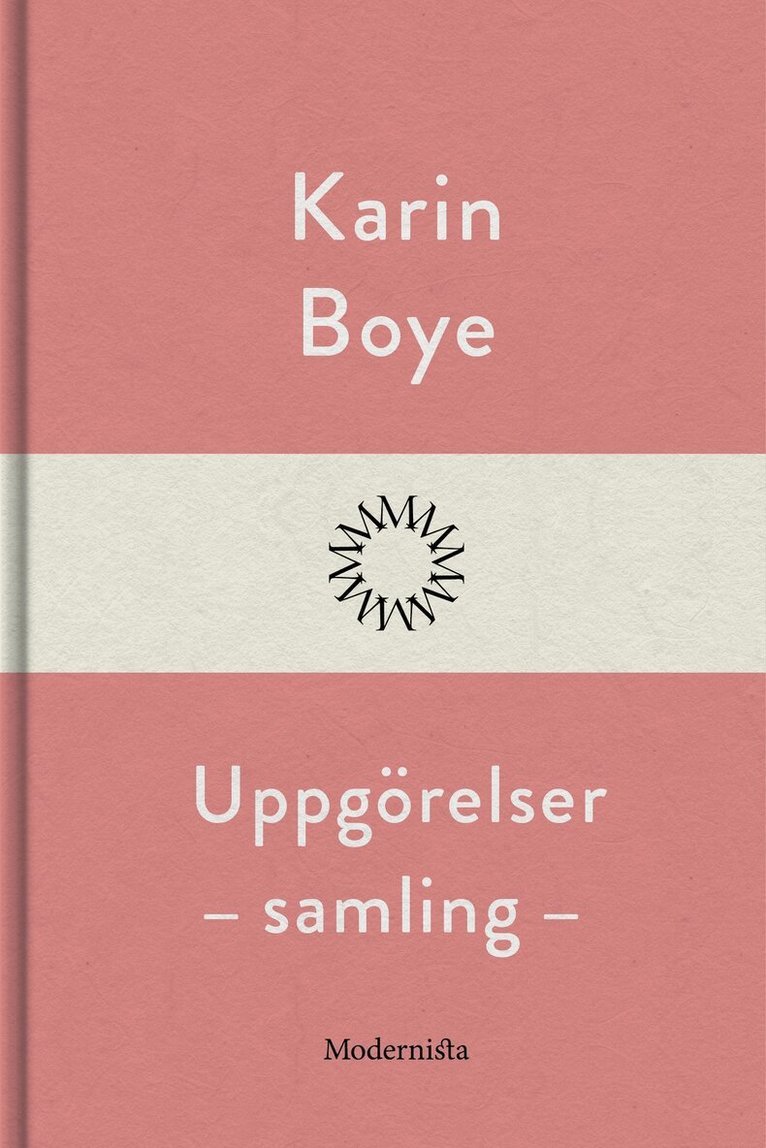 Karin Boye - Uppgörelse: Novellsamling, E-bok