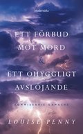 Ett frbud mot mord /  Ett ohyggligt avsljande