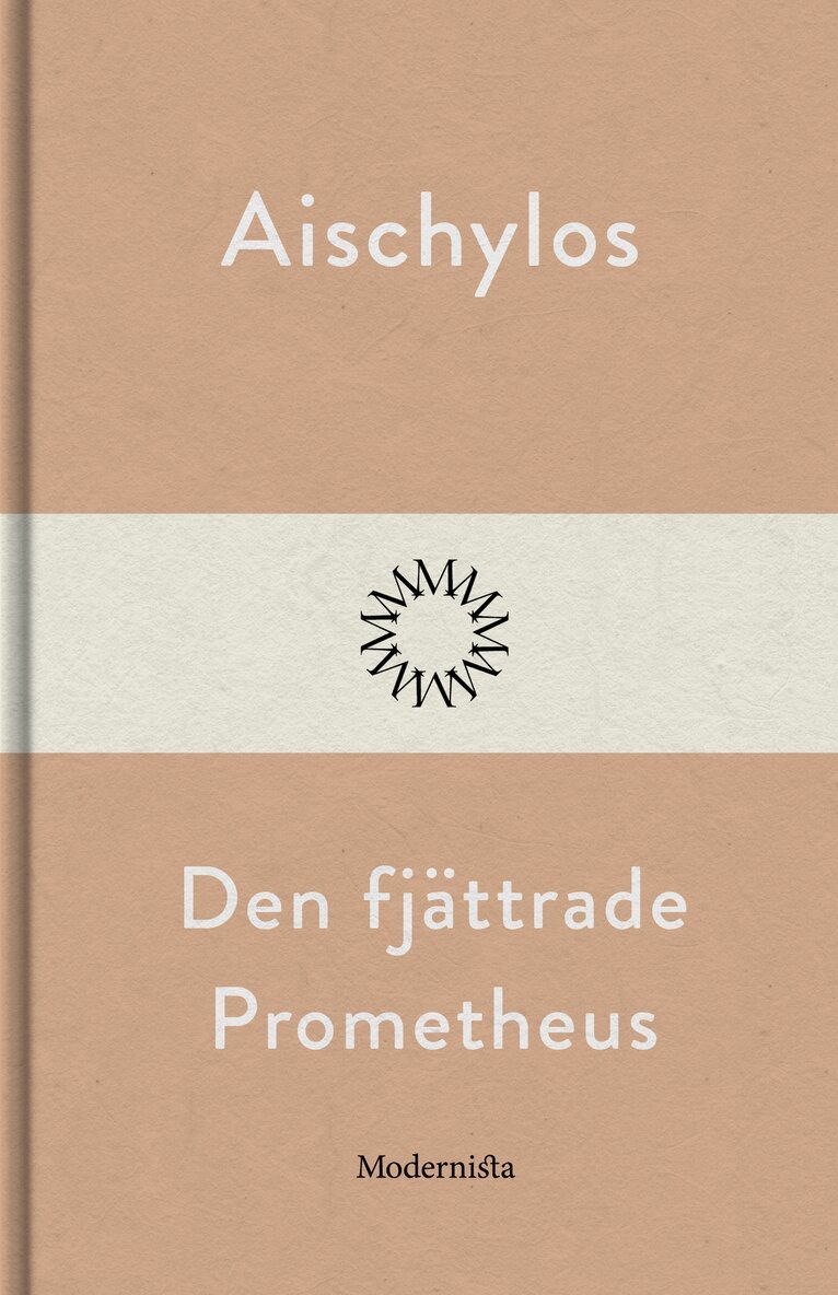 Aischylos, - Den fjättrade Pometheus, E-bok