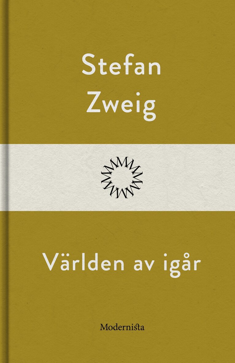 Stefan Zweig - Världen av igår, E-bok