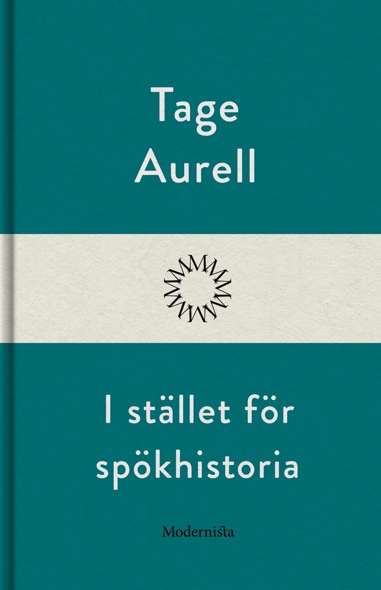 Tage Aurell - I stället för spökhistoria, E-bok. Tillgänglighet: Lägg i varukorg