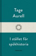 I stället för spökhistoria