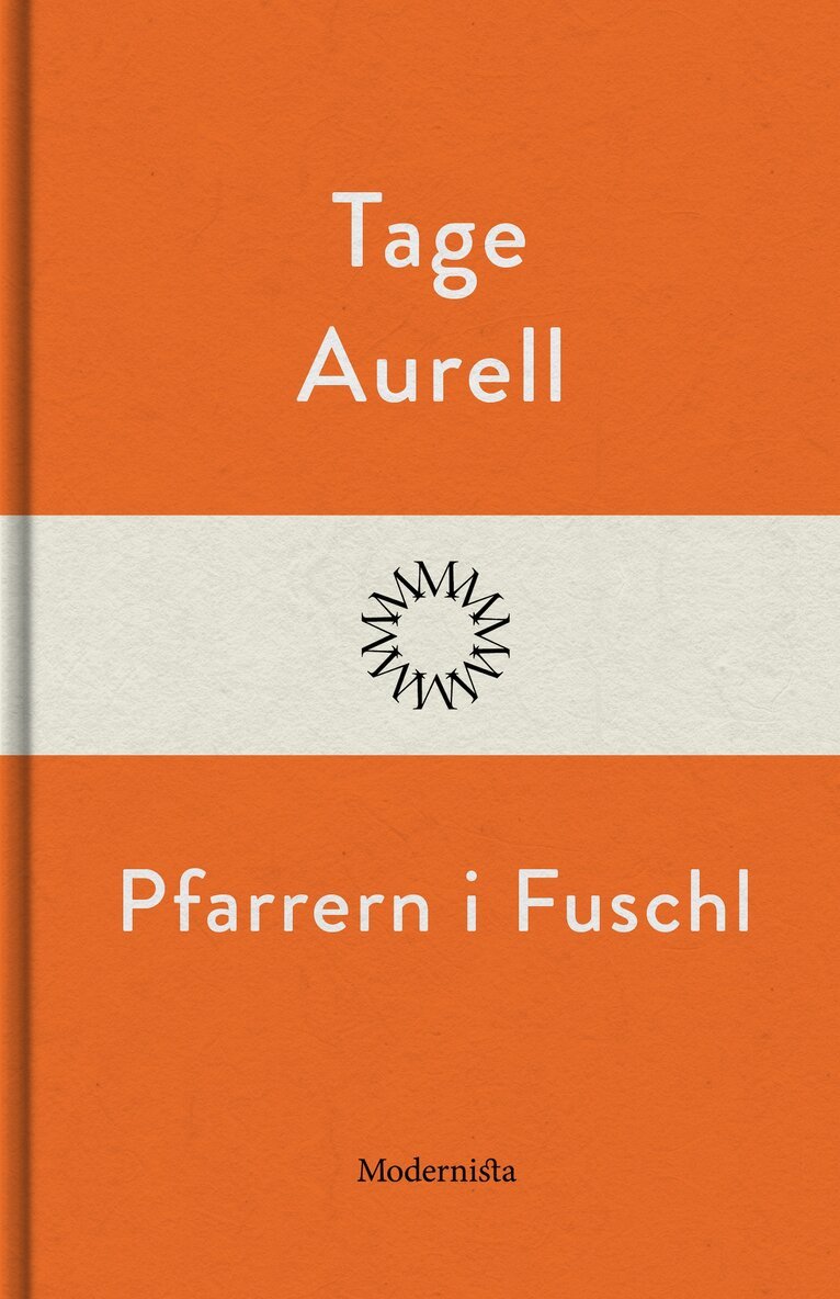 Tage Aurell - Pfarrern i Fuschl, E-bok. Tillgänglighet: Lägg i varukorg