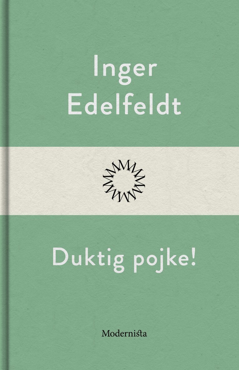 Inger Edelfeldt - Duktig pojke!, E-bok