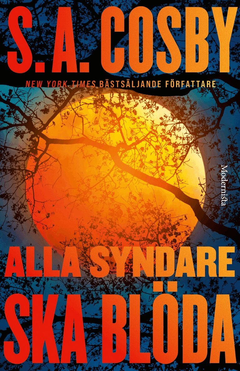 S. A. Cosby - Alla syndare ska blöda, E-bok