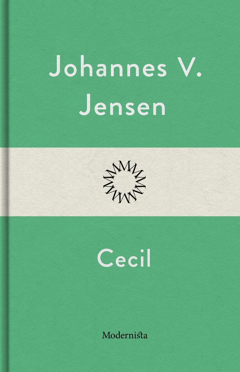 Johannes V. Jensen - Cecil, E-bok
