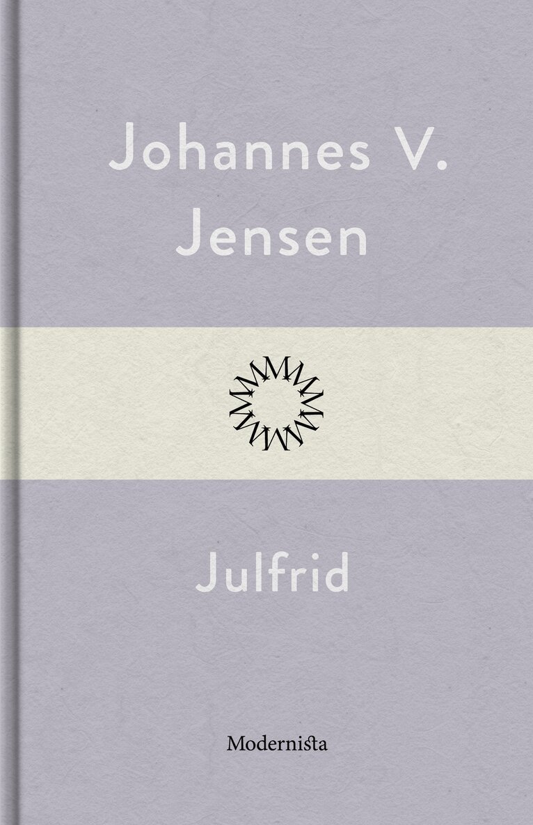 Johannes V. Jensen - Julfrid, E-bok