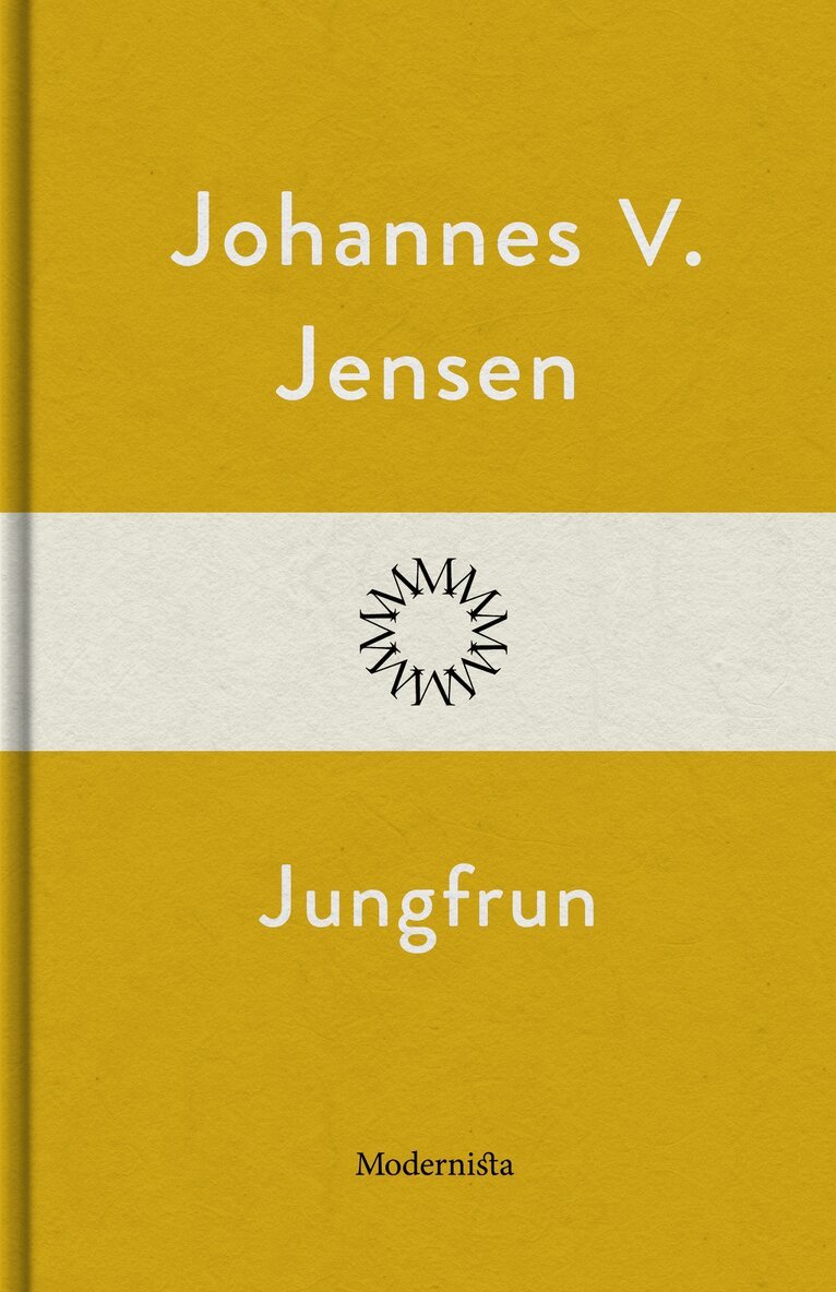 Johannes V. Jensen - Jungfrun, E-bok