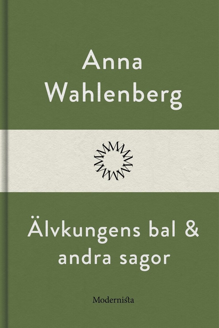 Anna Wahlenberg - Älvkungens bal och andra sagor, E-bok