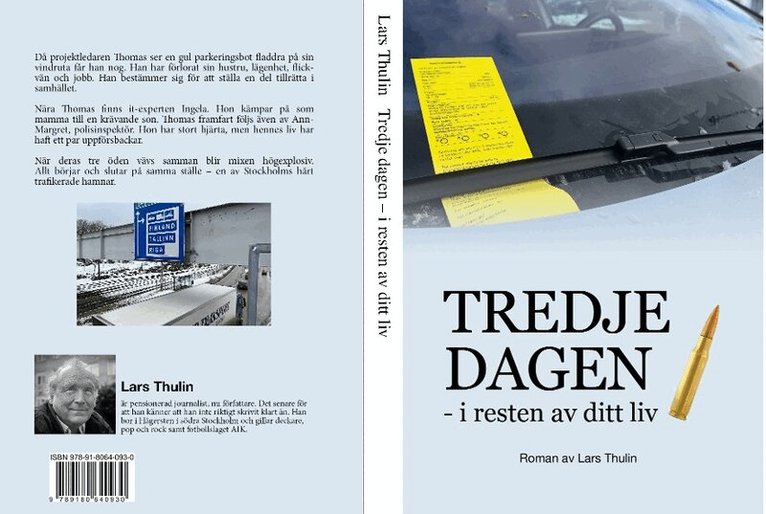 Lars Thulin - Tredje dagen - i resten av ditt liv, Häftad