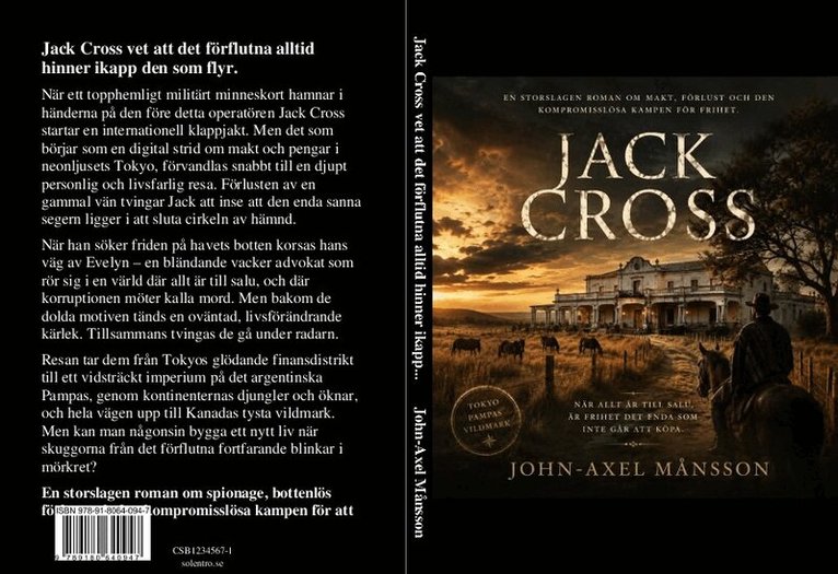 John-Axel Månsson - Jack Cross, Häftad