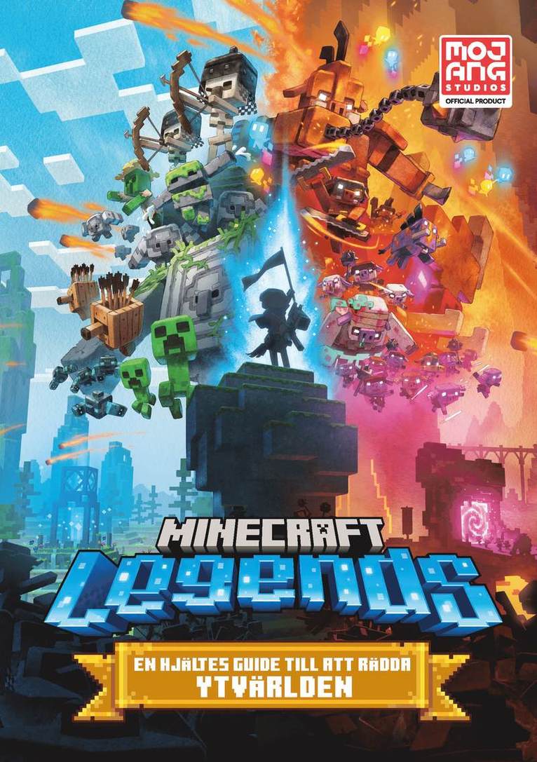 Mojang - Minecraft Legend. En hjältes guide till att rädda ytvärlden, E-bok