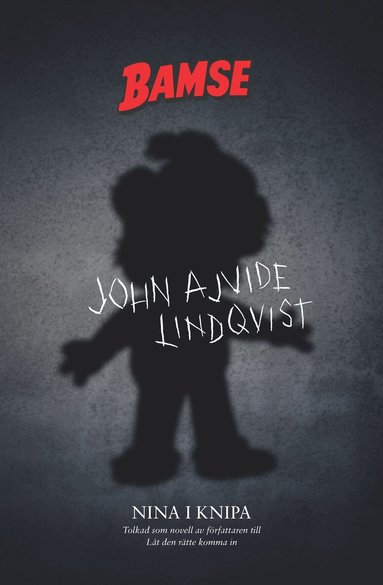 John Ajvide Lindqvist - Nina i knipa, E-bok