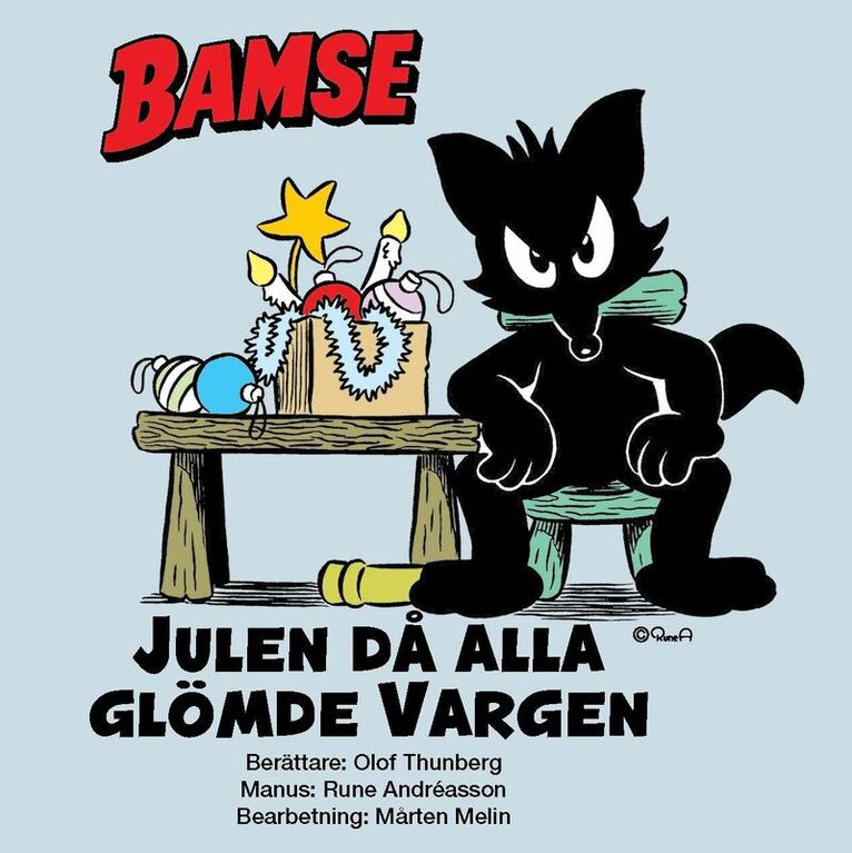Rune Andréasson, Mårten Melin - Julen då alla glömde Vargen, Ljudbok
