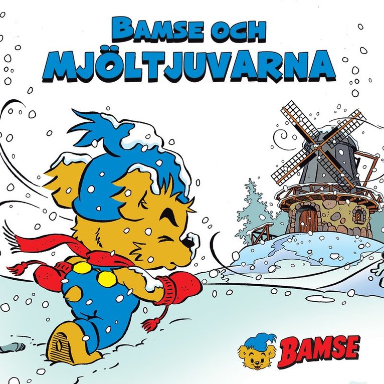 Sören Axén, Lisbeth Wremby - Bamse och mjöltjuvarna, Ljudbok