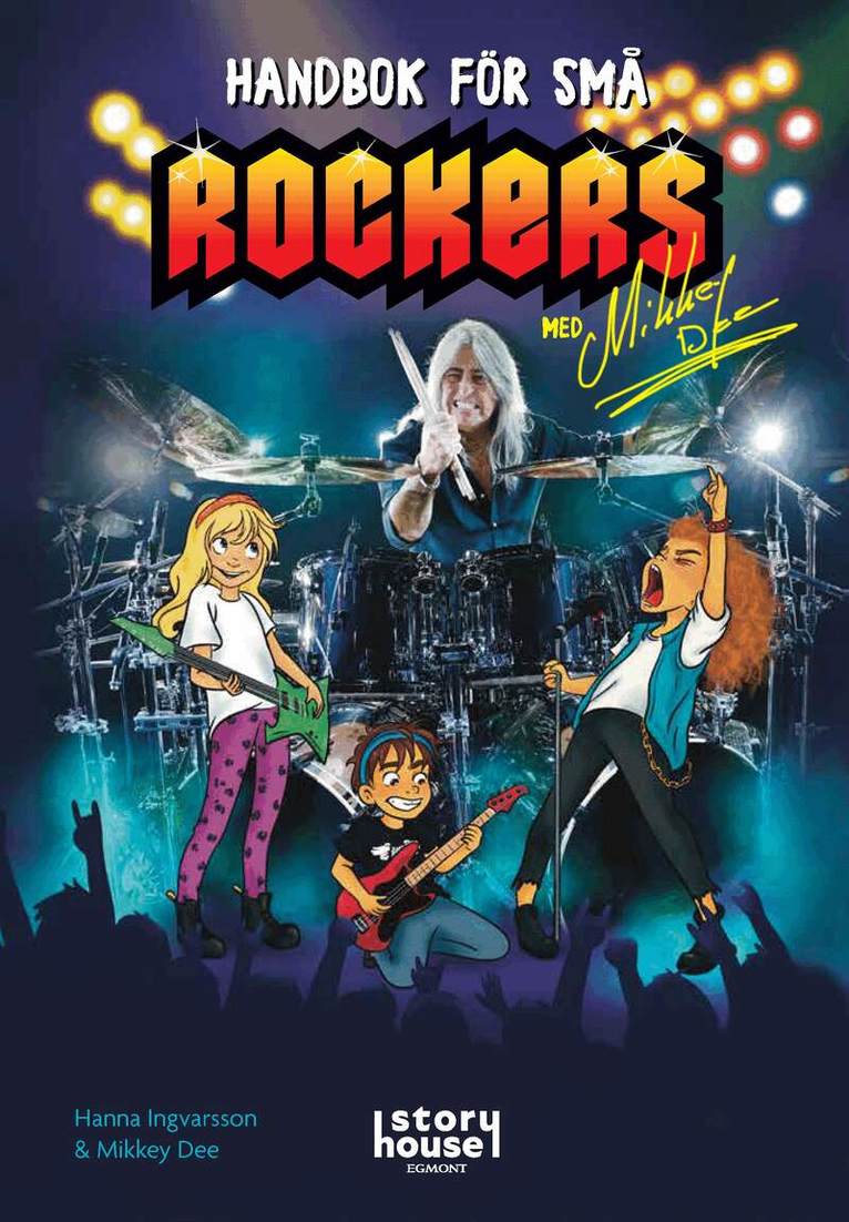 Hanna Ingvarsson, Mikkey Dee - Handbok för små rockers med Mikkey Dee (läs & lyssna), E-bok
