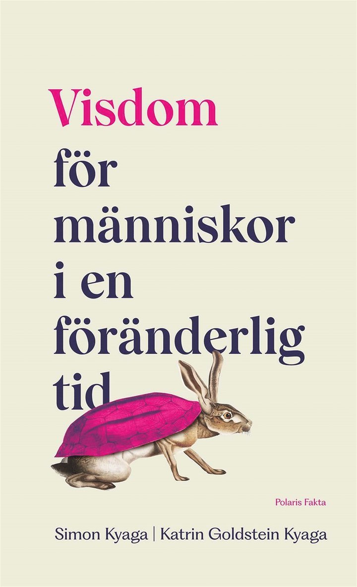 Katrin Goldstein-Kyaga, Simon Kyaga - Visdom : För människor i en föränderlig tid, E-bok