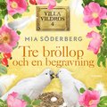 Tre brllop och en begravning