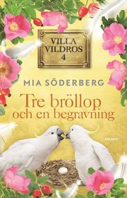 Tre bröllop och en begravning