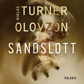 Niklas Turner Olovzon - Sandslott, Ljudbok