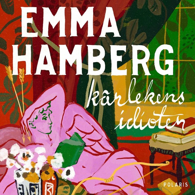 Emma Hamberg - Kärlekens idioter, Ljudbok